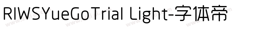RIWSYueGoTrial Light字体转换